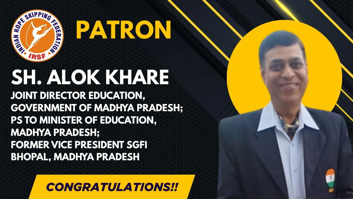 Sh. Alok Khare Graces Indian Rope Skipping Federation (IRSF) as Patron