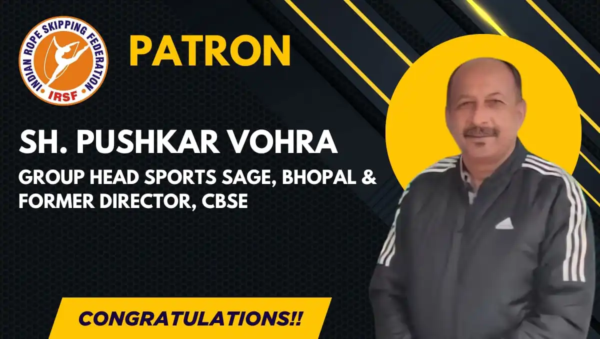 Sh. Pushkar Vohra Graces Indian Rope Skipping Federation as Patron